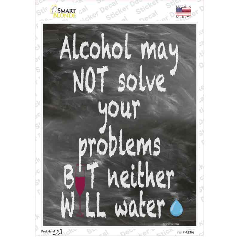 P-4236s-M Neither Will Water Novelty Rectangle Sticker Decal, Medium