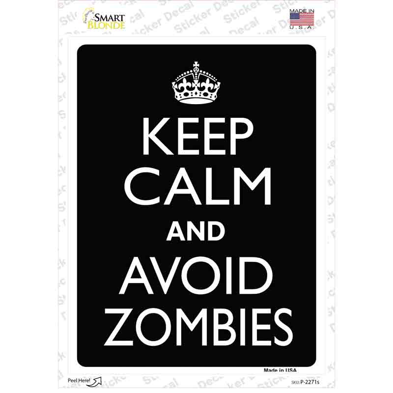 P-2271s-M Keep Calm Avoid Zombies Novelty Rectangle Sticker Decal, Medium