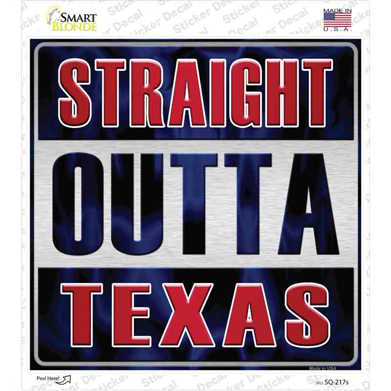 SQ-217s-M Straight Outta Texas Novelty Square Sticker Decal, Medium