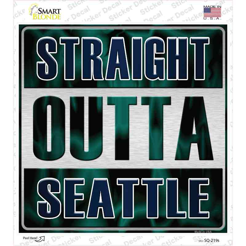 SQ-219s-M Straight Outta Seattle City Novelty Square Sticker Decal, Medium