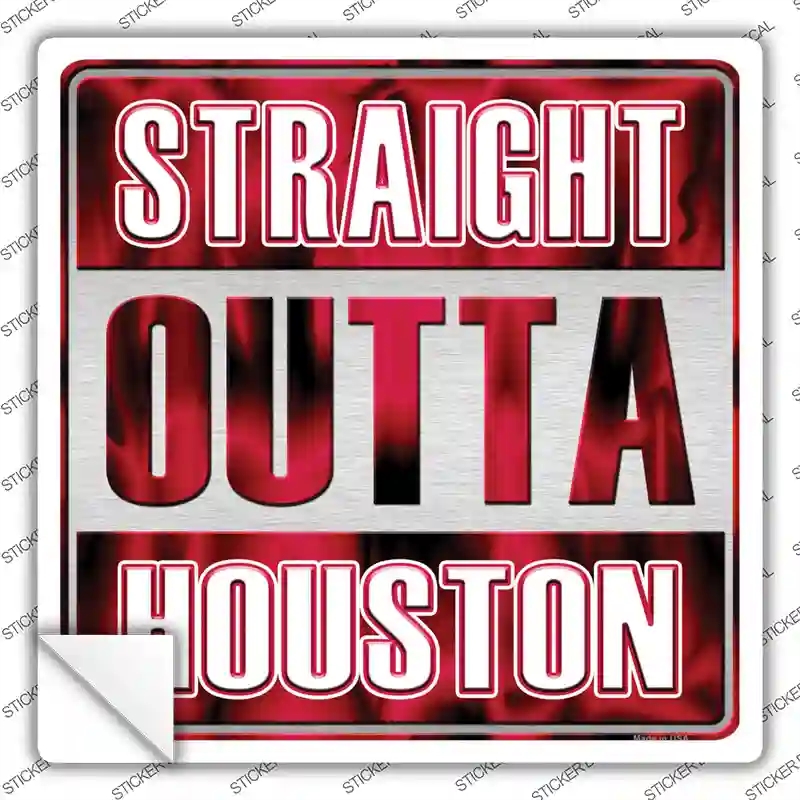 SQ-231s-XL Straight Outta Houston Red Novelty Square Sticker Decal, Extra Large