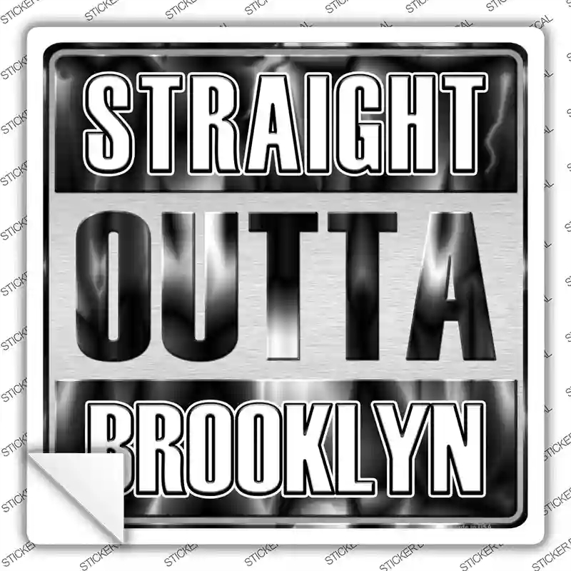 SQ-239s-S Straight Outta Brooklyn Novelty Square Sticker Decal, Small