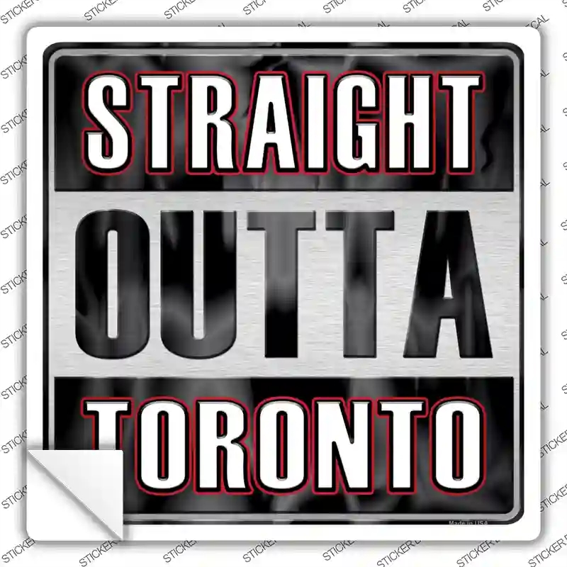SQ-248s-S Straight Outta Toronto White Novelty Square Sticker Decal, Small