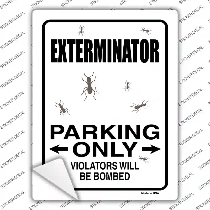 P-860s-L Exterminator Parking Bombed Novelty Rectangular Sticker Decal, Large