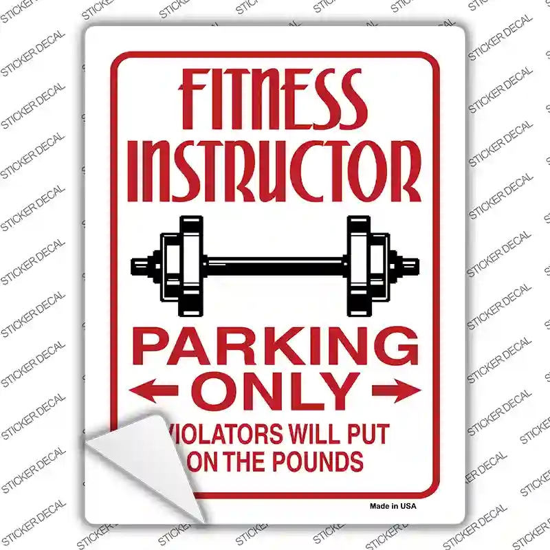 P-865s-L Fitness Instructor Parking Put on Pounds Novelty Rectangular Sticker Decal, Large