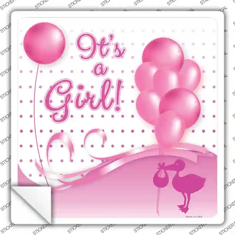 SQ-287s-L Its A Girl with Balloons Novelty Square Sticker Decal, Large