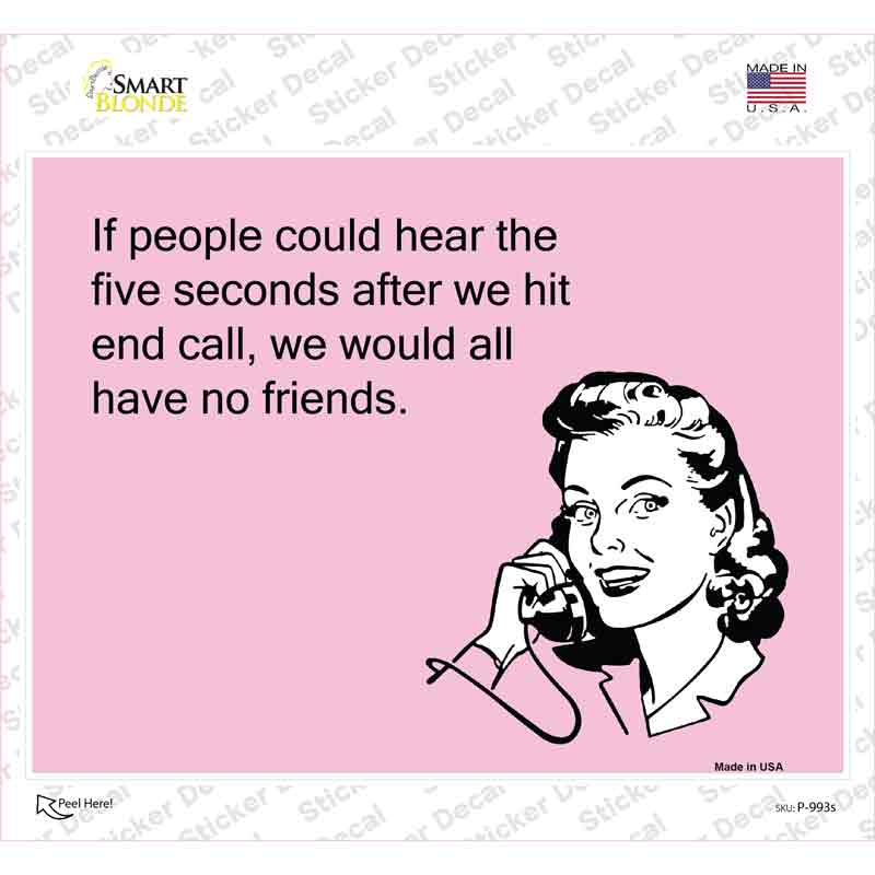 P-993s-M Hear the Five Seconds After Novelty Rectangle Sticker Decal, Medium