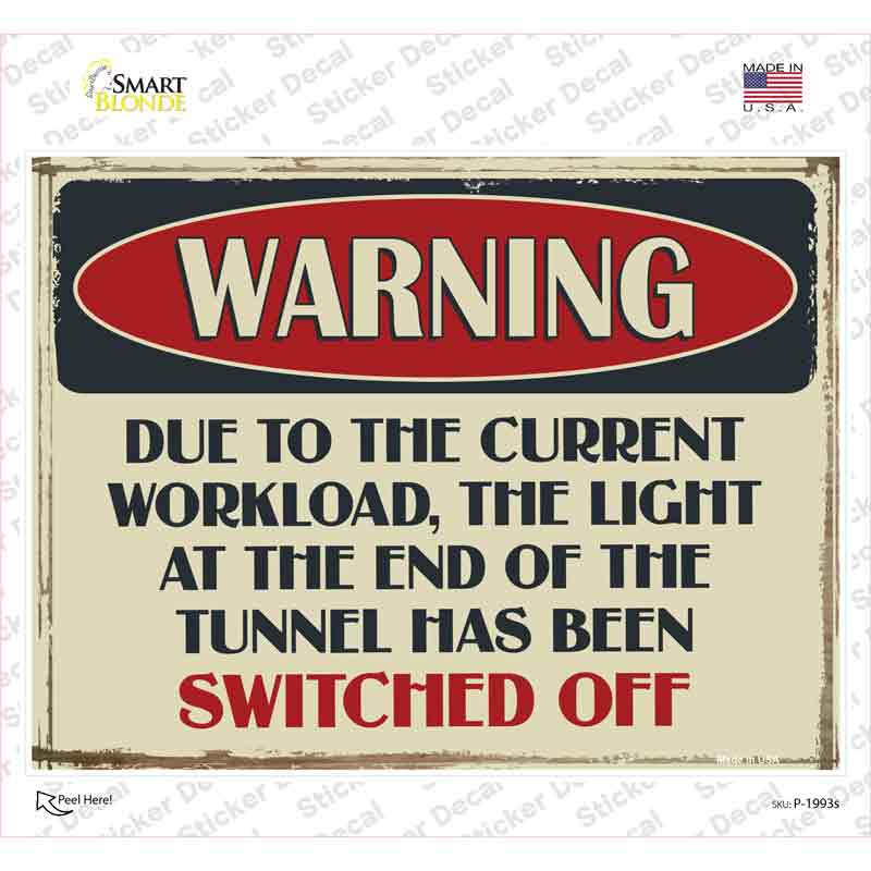 P-1993s-M Warning Current Workload Novelty Rectangular Sticker Decal, Medium