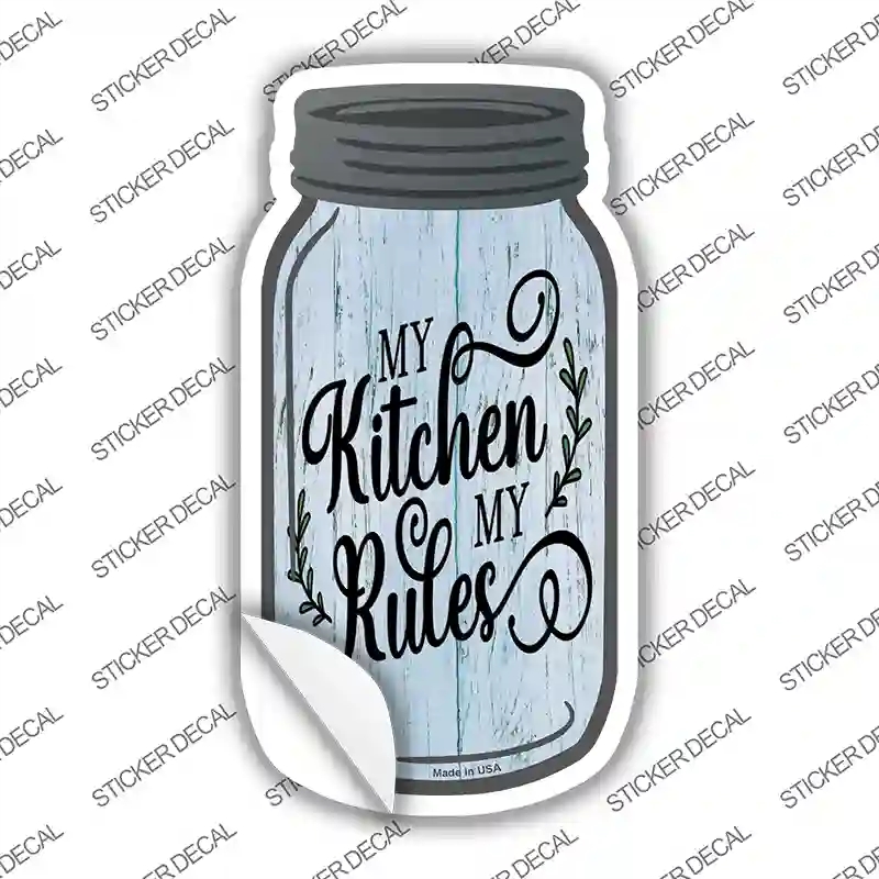 MJ-141s-L My Kitchen My Rules Novelty Mason Jar Sticker Decal, Large