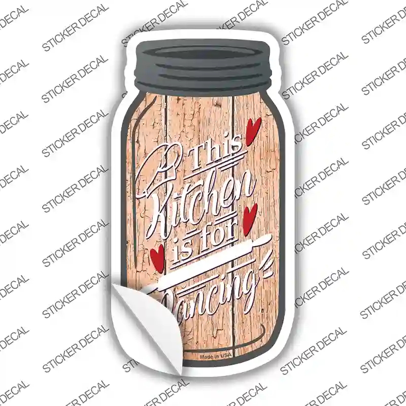 MJ-239s-L Kitchen for Dancing Novelty Mason Jar Sticker Decal, Large