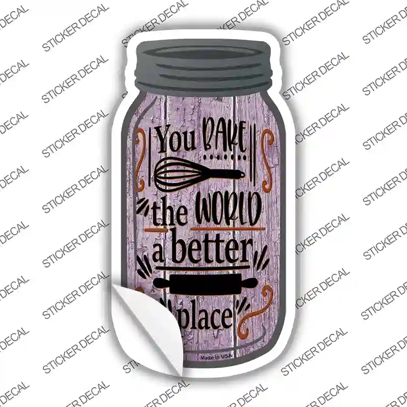 MJ-249s-L You Bake the World Better Place Novelty Mason Jar Sticker Decal, Large