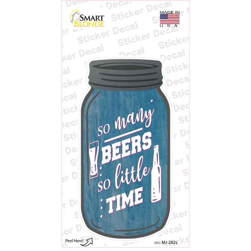 MJ-282s-M So Many Beers Novelty Mason Jar Sticker Decal, Medium