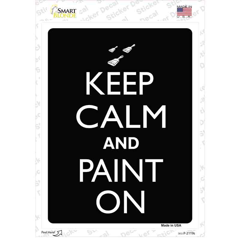 P-2119s-M Keep Calm & Paint on Novelty Rectangle Sticker Decal, Medium