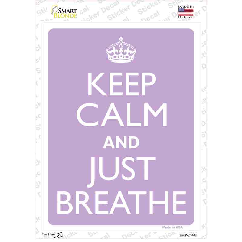 P-2144s-M Keep Calm & Just Breathe Novelty Rectangle Sticker Decal, Medium