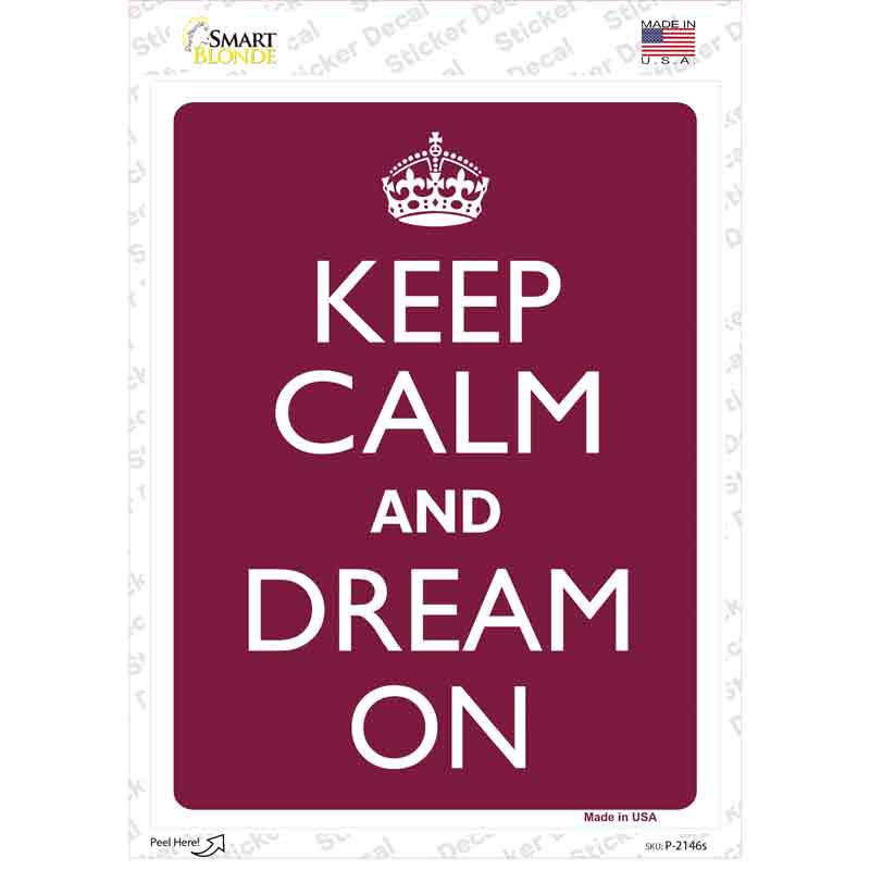 P-2146s-M Keep Calm & Dream on Red Novelty Rectangle Sticker Decal, Medium