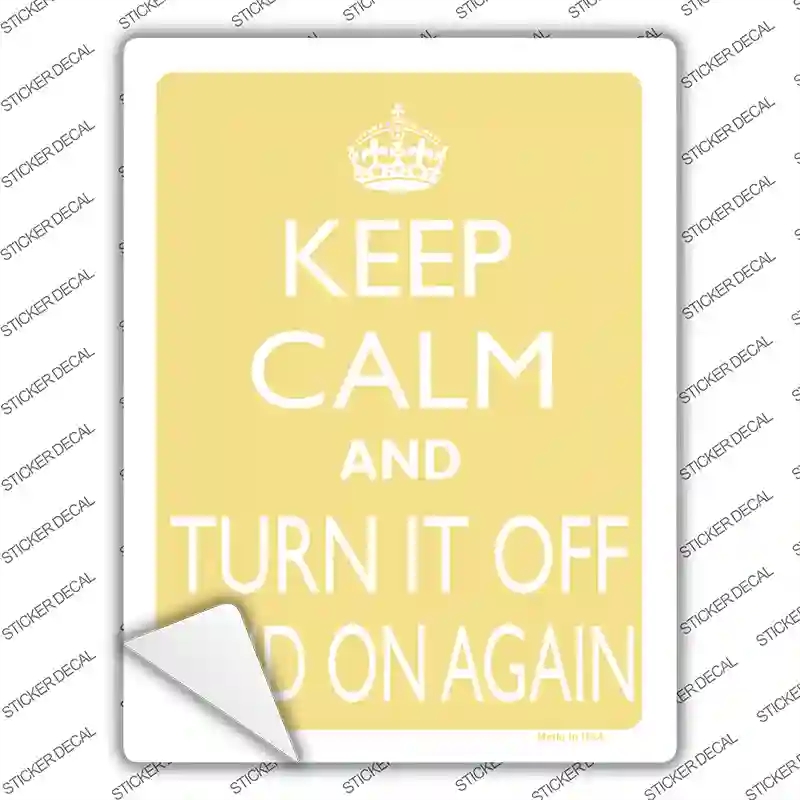 P-2213s-S Keep Calm Turn It Off & on Again Novelty Rectangle Sticker Decal, Small