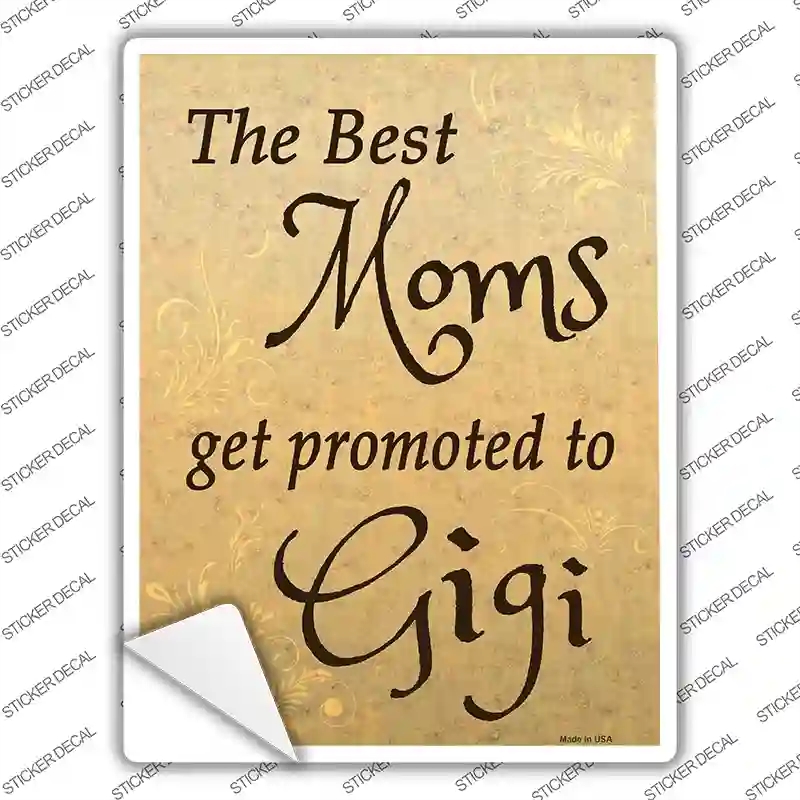 P-1247s-L Moms Promoted to Gigi Novelty Rectangle Sticker Decal, Large
