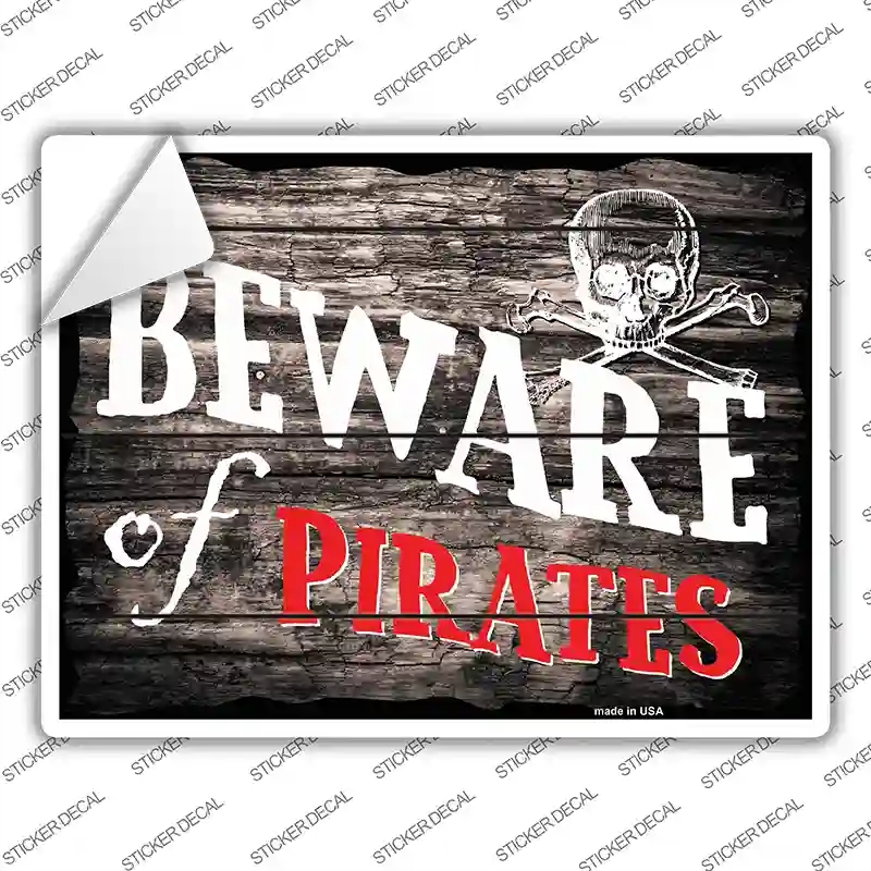 P-1806s-L Beware of Pirates Novelty Rectangle Sticker Decal, Large