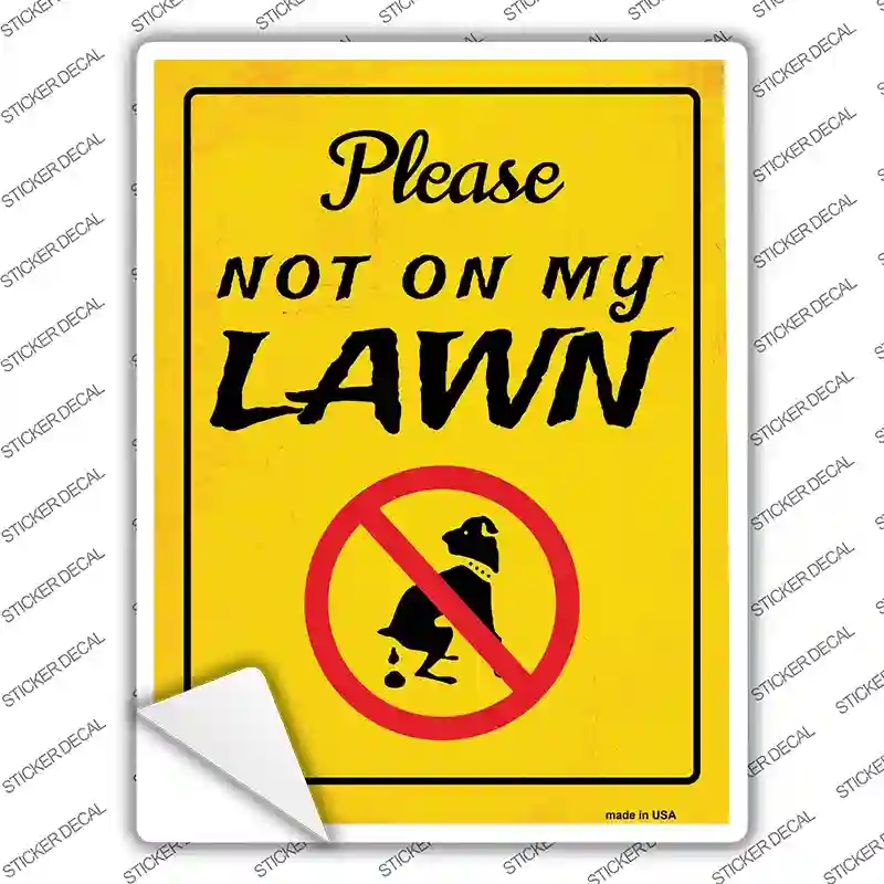 P-1956s-S Not on My Lawn Novelty Rectangular Sticker Decal, Small