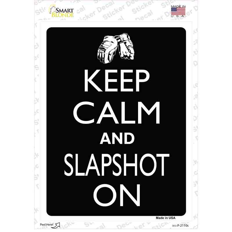 P-2110s-M Keep Calm & Slapshot on Novelty Rectangle Sticker Decal, Medium