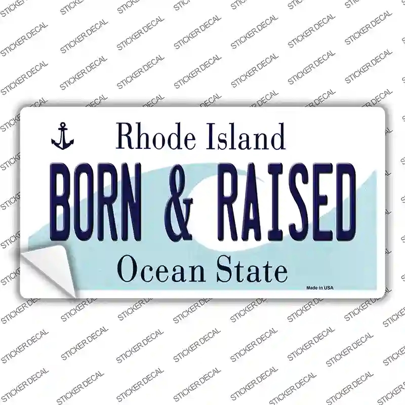 LP-11217s-L Born & Raised Rhode Island State Novelty Sticker Decal, Large
