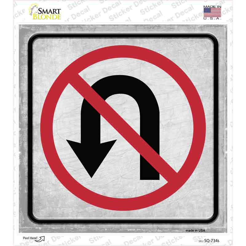 SQ-734s-M No U-Turn Novelty Square Sticker Decal, Medium