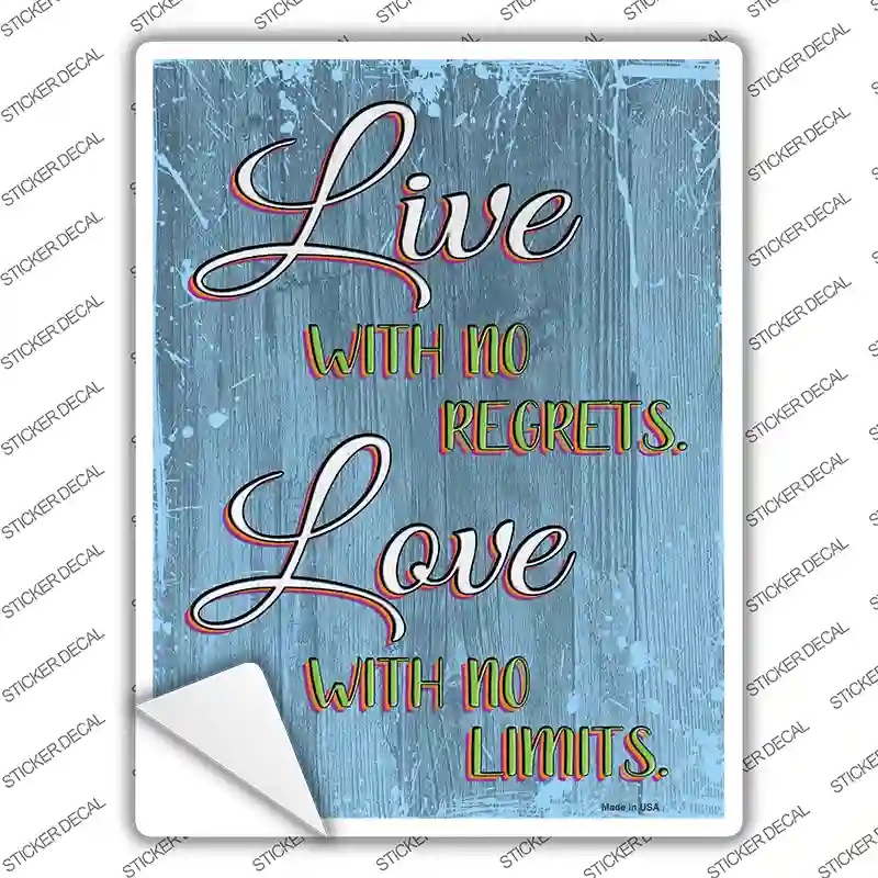 P-3536s-XL Live with No Regrets Novelty Rectangular Sticker Decal, Extra Large