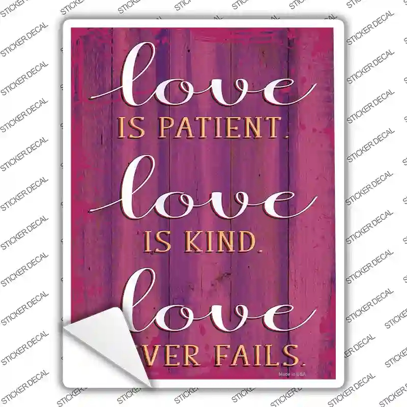 P-3558s-XL Love is Patient Novelty Rectangular Sticker Decal, Extra Large