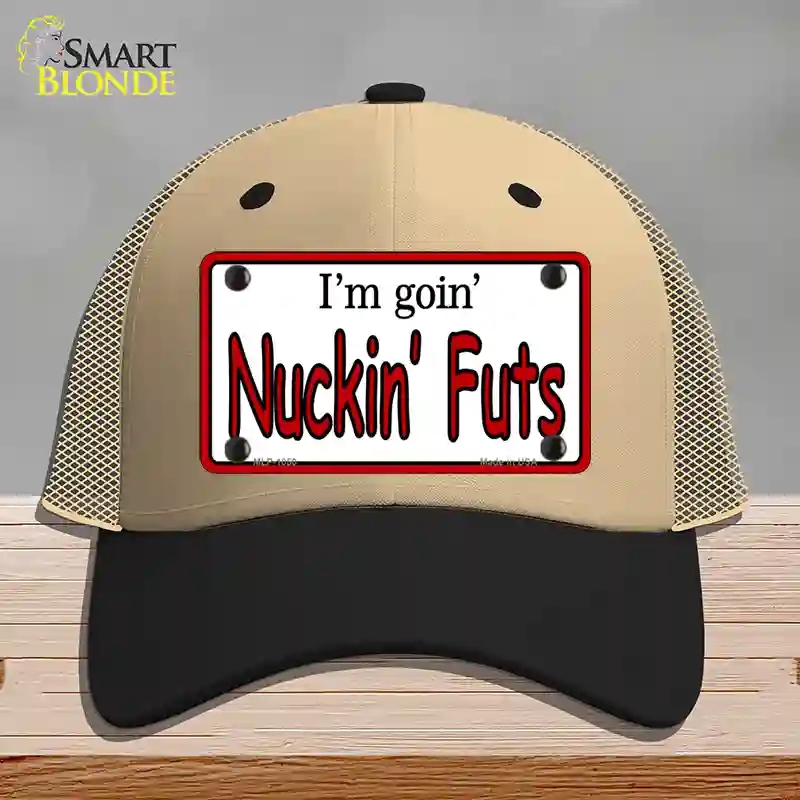 HAT02-MLP-1050 Im Going Nucking Futs Novelty License Plate Hat, Mesh - Khaki & Black
