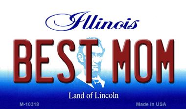 M-10318 3.5 x 2 in. Best Mom Illinois State License Plate Magnet