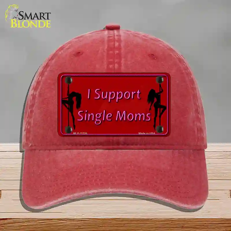 HAT13-MLP-11226 I Support Single Moms Novelty License Plate Hat, Unconstructed Cotton - Red