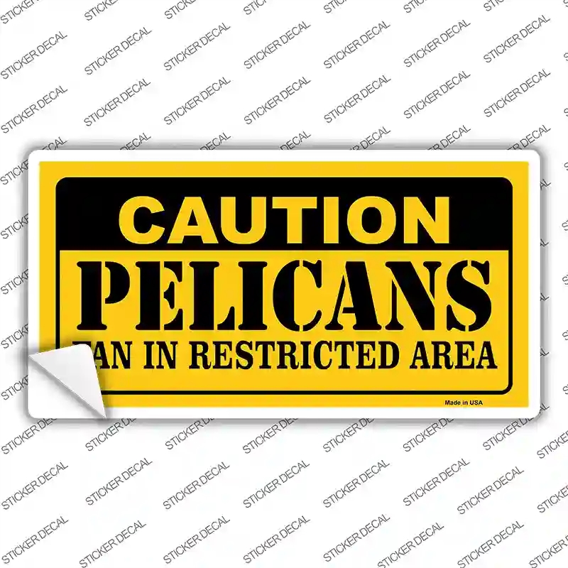 LP-2595s-XL Caution Pelicans Fan Novelty Sticker Decal, Extra Large