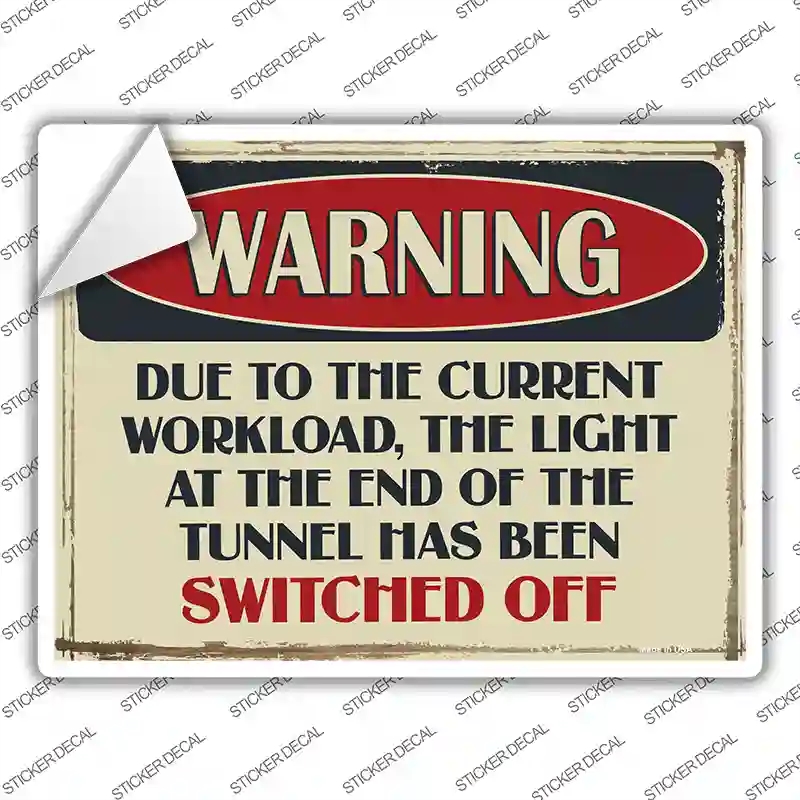 P-1993s-XL Warning Current Workload Novelty Rectangular Sticker Decal, Extra Large