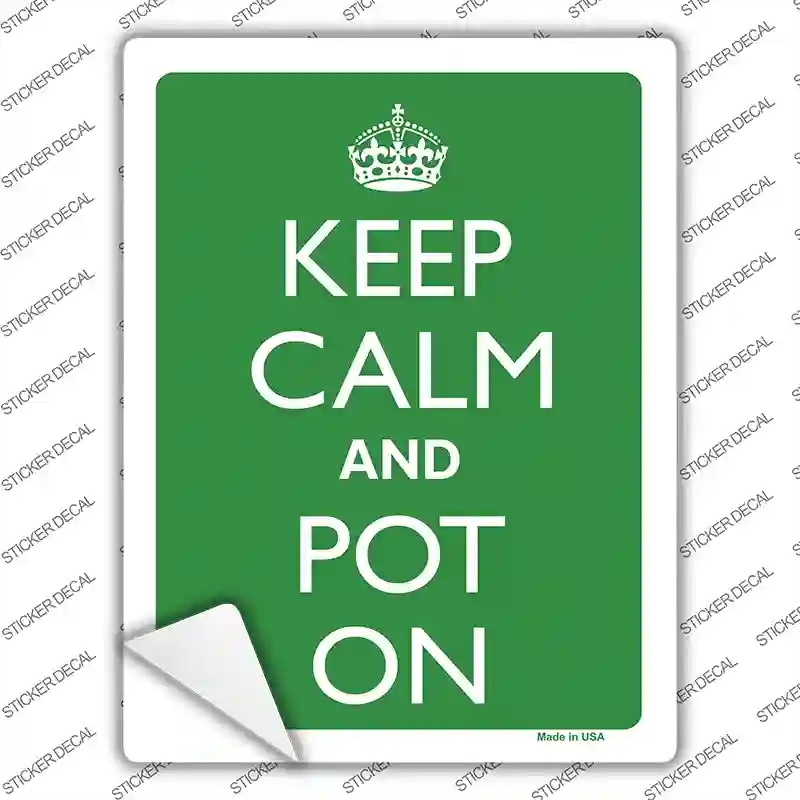 P-2211s-XL Keep Calm & Pot on Novelty Rectangle Sticker Decal, Extra Large