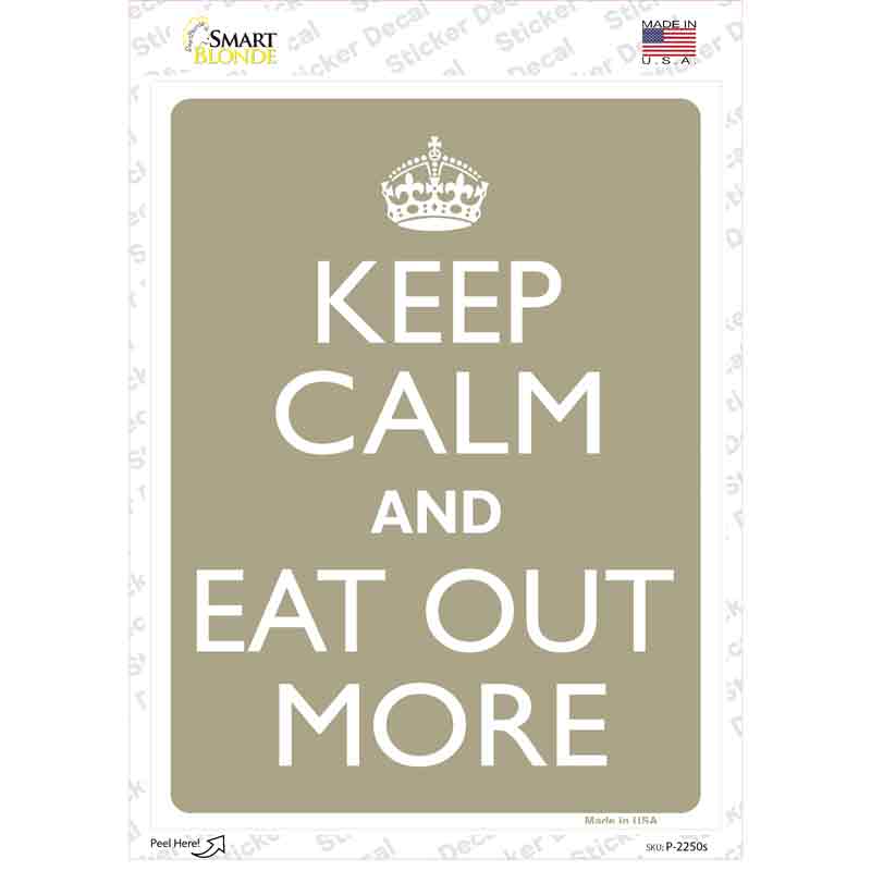 P-2250s-M Keep Calm Eat Out More Novelty Rectangle Sticker Decal, Medium