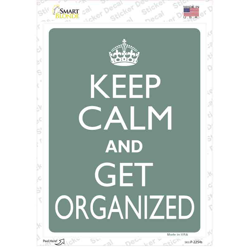 P-2254s-M Keep Calm Get Organized Novelty Rectangle Sticker Decal, Medium