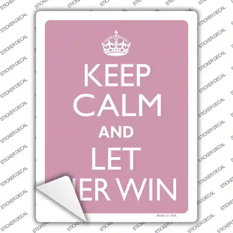 P-2269s-XL Keep Calm Let Her Win Novelty Rectangle Sticker Decal, Extra Large