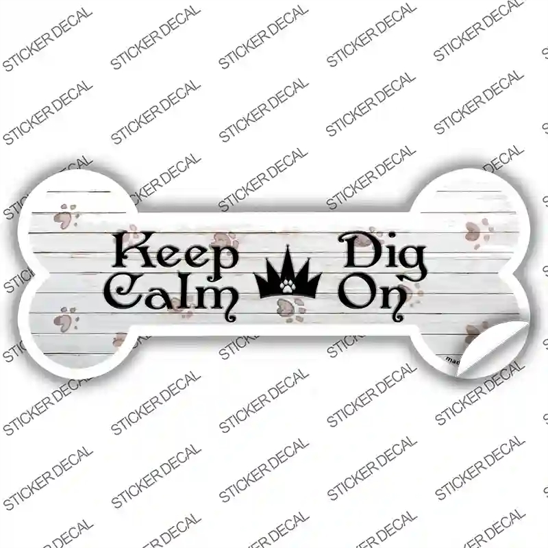 B-041s-S Keep Calm Dig on Novelty Bone Sticker Decal, Small