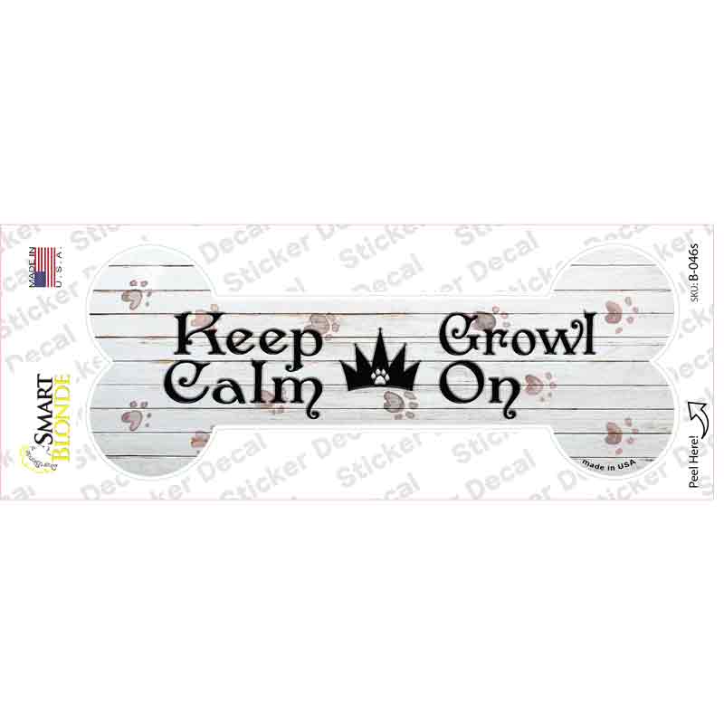 B-046s-M Keep Calm Growl on Novelty Bone Sticker Decal, Medium