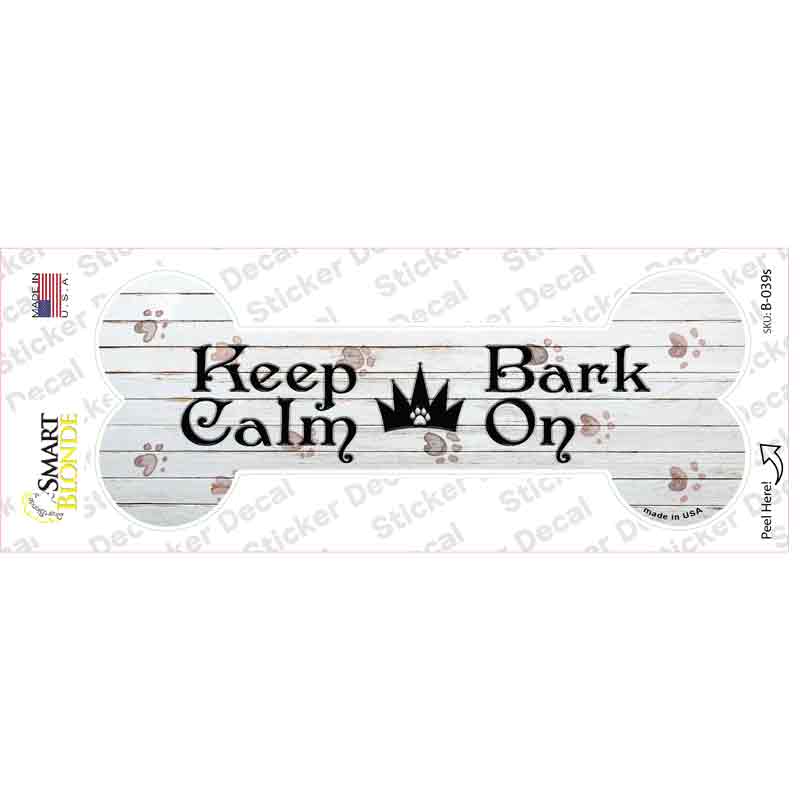 B-039s-M Keep Calm Bark on Novelty Bone Sticker Decal, Medium