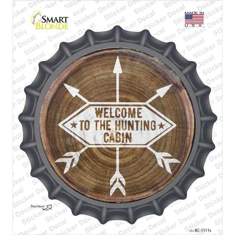 BC-1111s-M Welcome to the Hunting Cabin Novelty Bottle Cap Sticker Decal, Medium