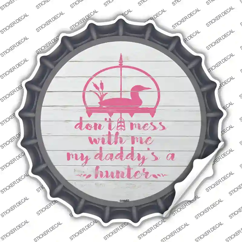 BC-1105s-XL Daddys A Hunter Novelty Bottle Cap Sticker Decal, Extra Large