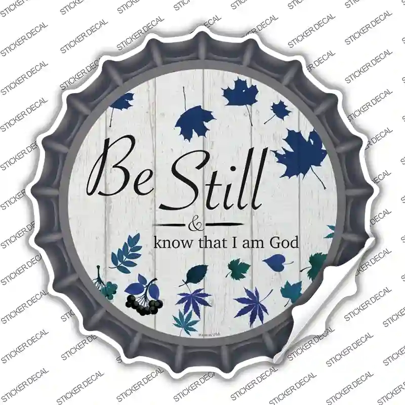 BC-1363s-S Be Still I Am God Novelty Bottle Cap Sticker Decal, Small