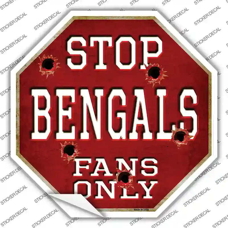 BS-182s-L Bengals Fans Only Novelty Octagon Sticker Decal, Large