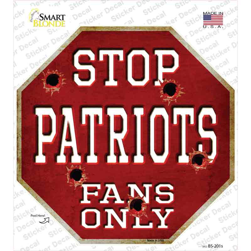BS-201s-M Patriots Fans Only Novelty Octagon Sticker Decal, Medium