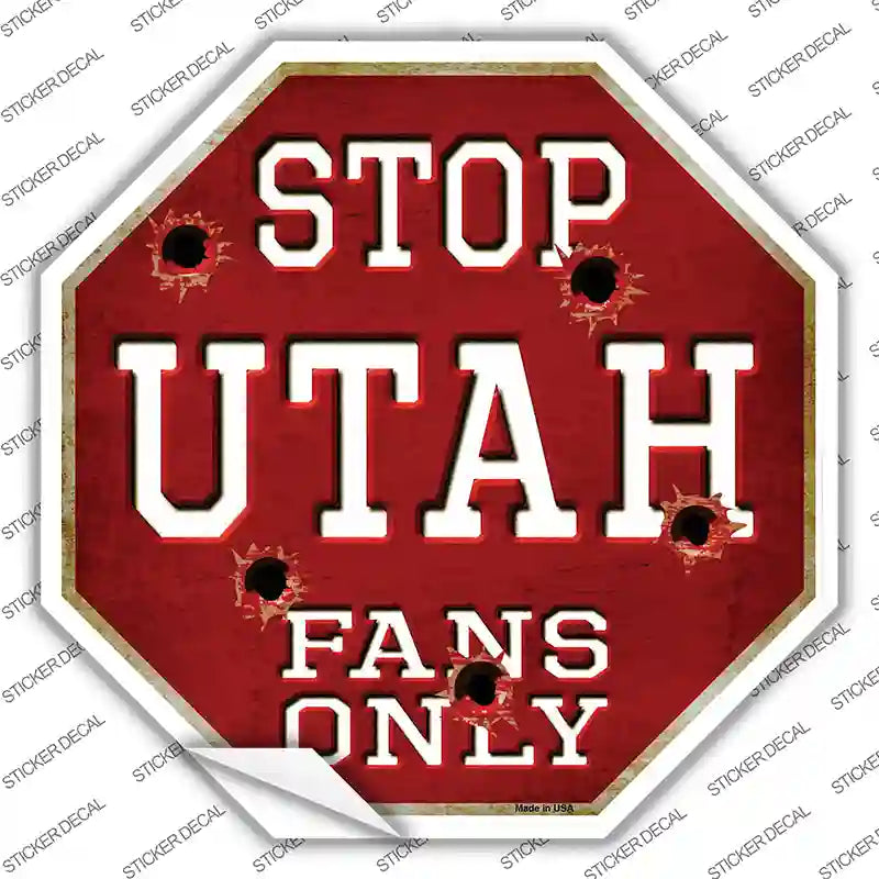 BS-352s-S Utah Fans Only Novelty Octagon Sticker Decal, Small