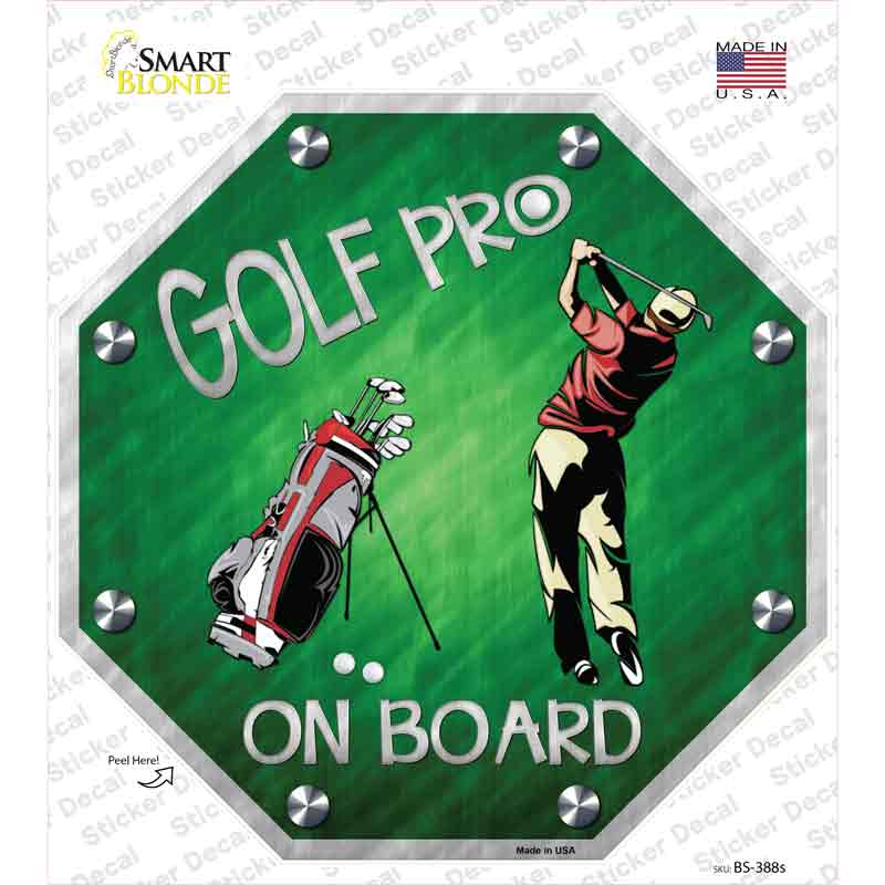 BS-388s-M Golf Pro on Board Novelty Octagon Sticker Decal, Medium