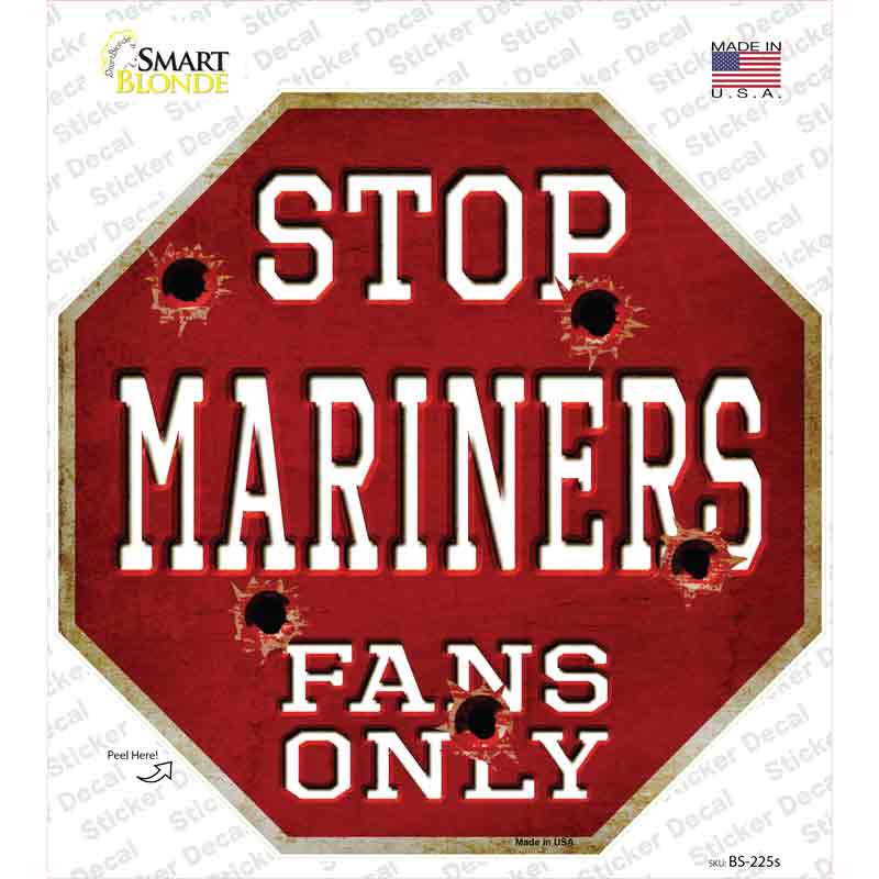BS-225s-M Mariners Fans Only Novelty Octagon Sticker Decal, Medium