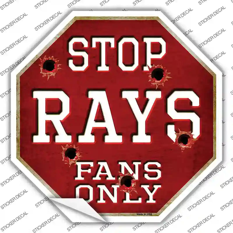 BS-234s-S Rays Fans Only Novelty Octagon Sticker Decal, Small