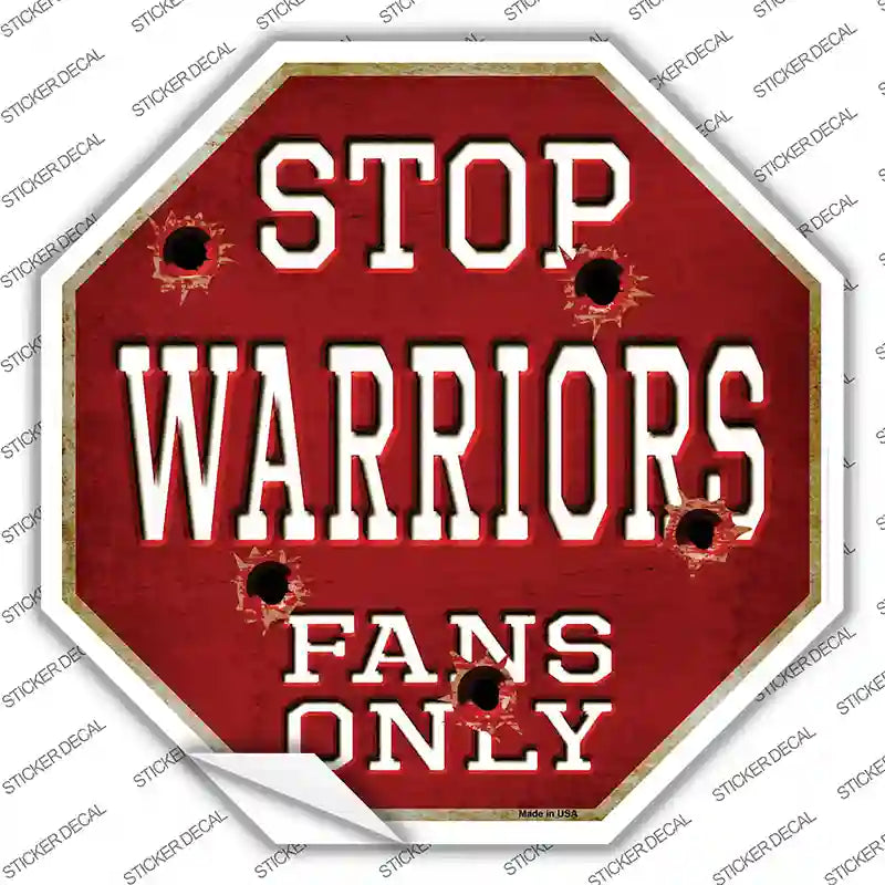 BS-251s-S Warriors Fans Only Novelty Octagon Sticker Decal, Small